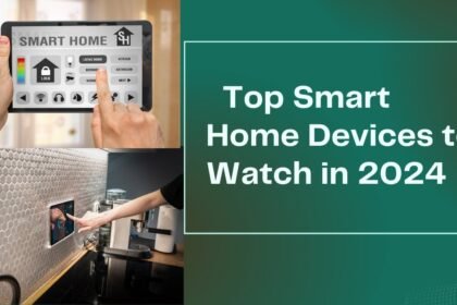 Best Smart Home Gadgets for 2024 – Don’t Miss Out!