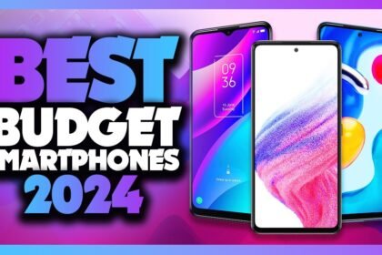 Best Budget Smartphones 2024 – The Only 7 You Should Consider Today