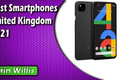 Best Smartphones United Kingdom 2021