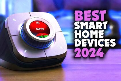 Best Smart Home Devices 2024