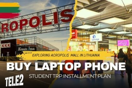 Buy phone laptop in installments in Lithuania | Tele 2 Student Installment plan | Akropolis  LT