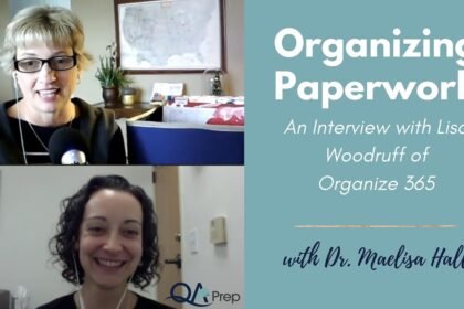 Organizing Paperwork for Mental Health Professionals: Interview with Lisa Woodruff of Organize 365